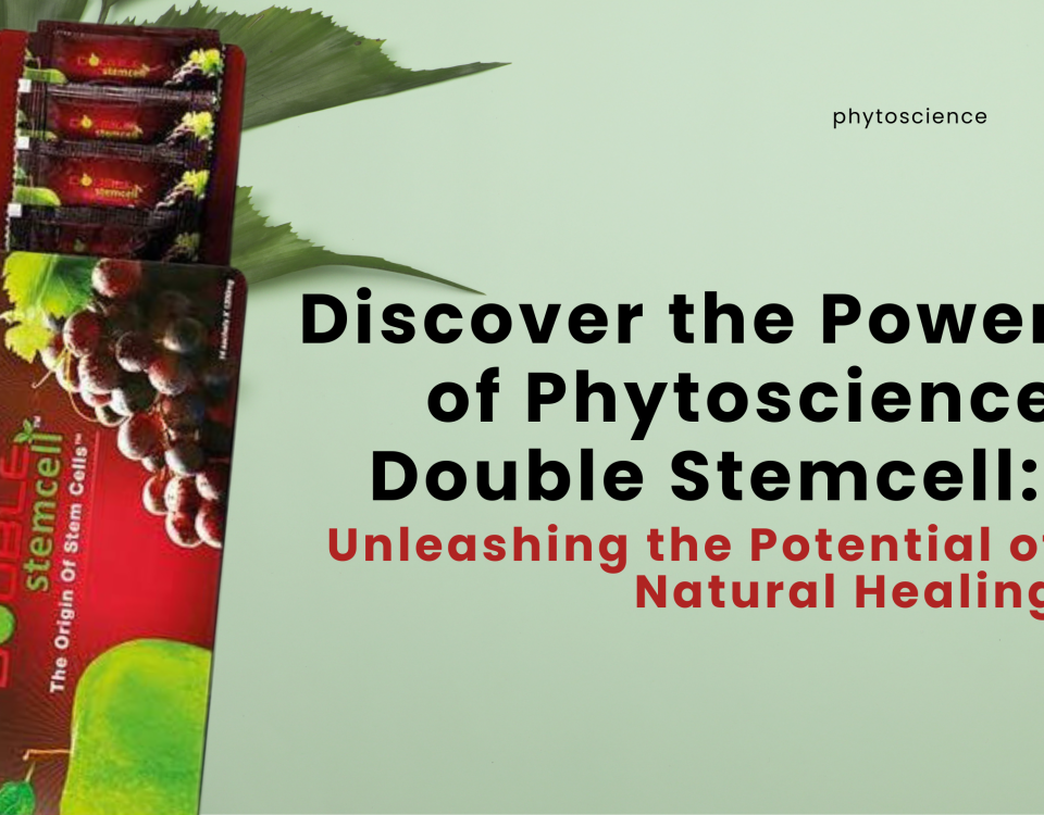 Discover the Power of Phytoscience Double Stemcell: Unleashing the Potential of Natural Healing
